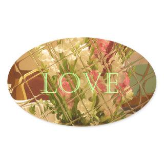 Eat Love Play Flowers for all beautiful seasonal o Oval Sticker