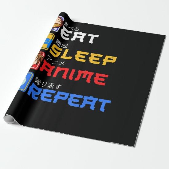 Eat Sleep Anime Repeat Gift Idea Cosplayer