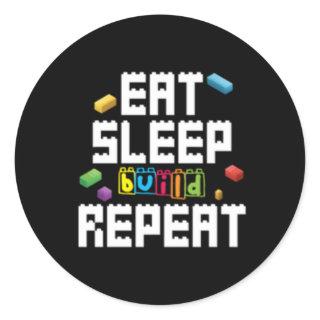 Eat Sleep Build Repeat Building Blocks Bricks Mast Classic Round Sticker