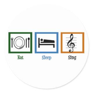 Eat Sleep Sing Classic Round Sticker