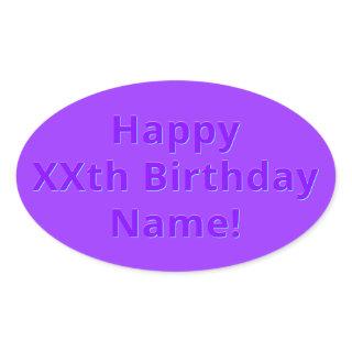 Editable Happy Birthday Any Name or Age Oval Sticker