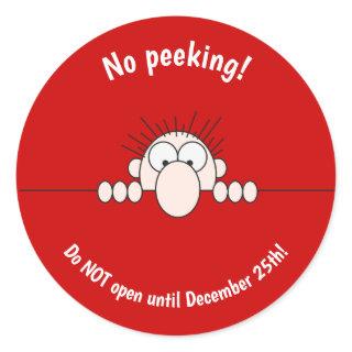 Editable No Peeking Christmas Classic Round Sticker