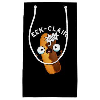 Eek-clair Funny Eclair Pun Dark BG Small Gift Bag