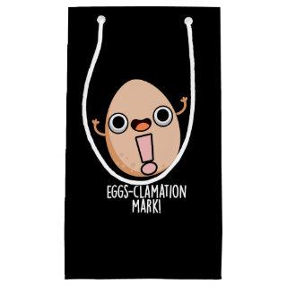 Eggs-clamation Mark Funny Egg Pun Dark BG Small Gift Bag