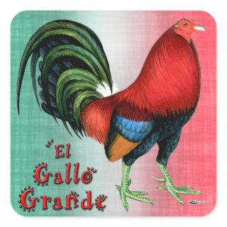 El Gallo Grande Square Sticker