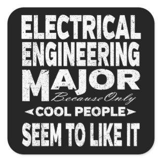 Electrical Engineering College Major Cool People Square Sticker