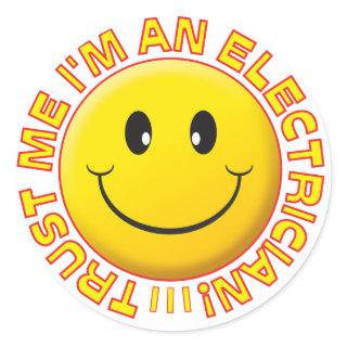 Electrician Trust Me Classic Round Sticker