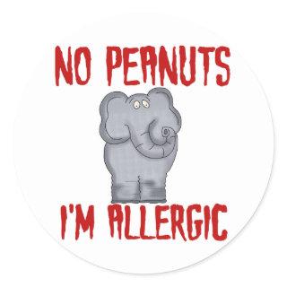 Elephant NO Peanuts I'm Allergic Classic Round Sticker