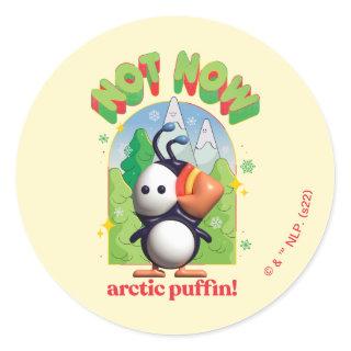 Elf the Movie | Not Now Arctic Puffin! Classic Round Sticker