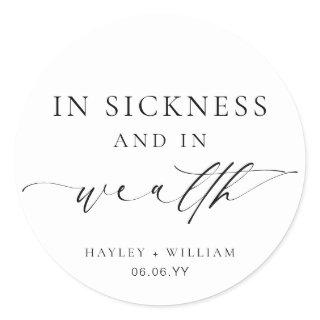 Ellesmere In Sickness and In Wealth Lotto Wedding Classic Round Sticker