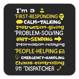 Emergency Dispatcher - Thin Yellow Line Dispatcher Square Sticker
