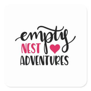 Empty nest love adventures square sticker