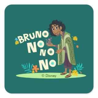 Encanto | Bruno No No No Square Sticker