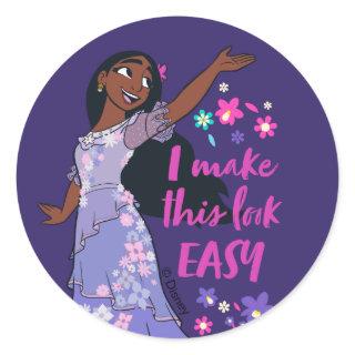 Encanto | Isabela - I Make This Look Easy Classic Round Sticker