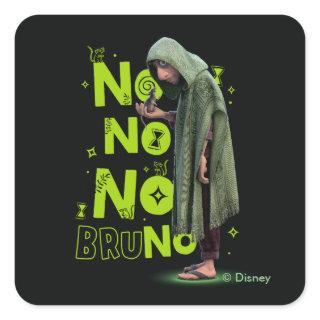 Encanto | No No No Bruno Square Sticker