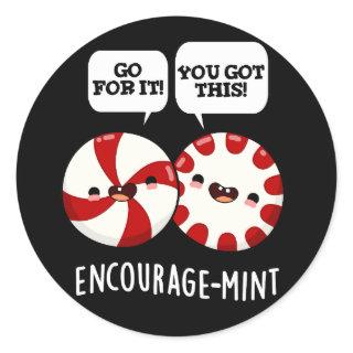 Encourage-mint Funny Candy Pun Dark BG Classic Round Sticker