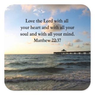 ENCOURAGING MATTHEW 22:37 SCRIPTURE VERSE SQUARE STICKER