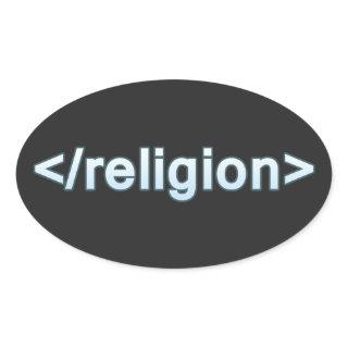 End Religion Oval Sticker
