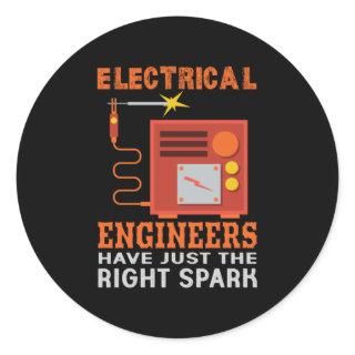Engineer Electrical Engineers Have Just The Right Classic Round Sticker