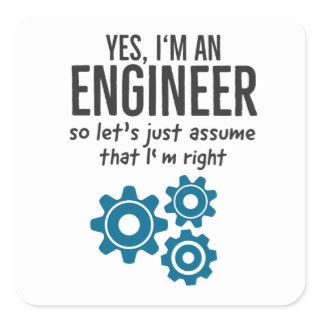 Engineer Technician Funny Saying For Engineers Square Sticker