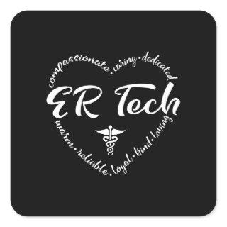 ER Tech, emergency room tech or dept Square Sticker
