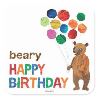 Eric Carle | Brown Bear - Beary Happy Birthday Square Sticker