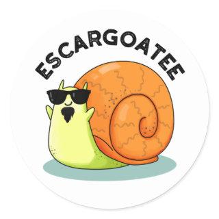 Escargoatee Funny Snail Escargot Pun  Classic Round Sticker