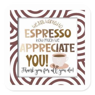 Espresso appreciation sticker