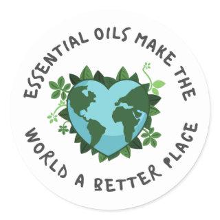 Essential Oils Make The World A Better Place Classic Round Sticker