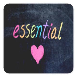 Essential Worker Support Heart on Chalk Board Square Sticker
