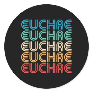 Euchre For Or Classic Round Sticker