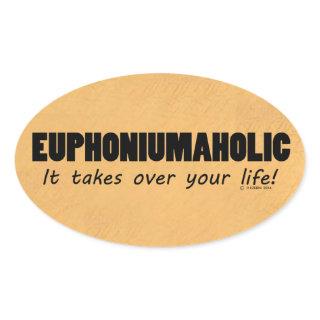 Euphoniumaholic Life Oval Sticker