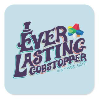 Everlasting Gobstopper Graphic Square Sticker