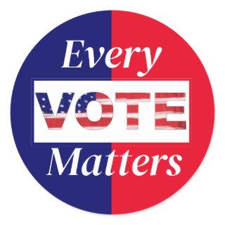 Every VOTE Matters  Classic Round Sticker