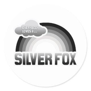 Everybody Loves a Silver Fox Classic Round Sticker