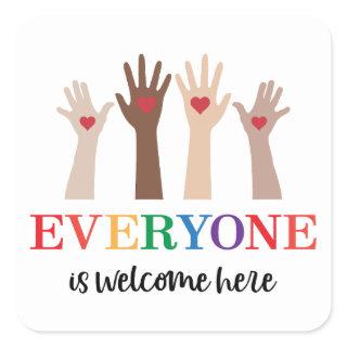 Everyone Is Welcome Here Idaho Teacher Square Sticker