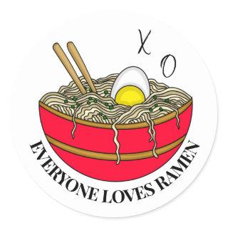 Everyone Loves Ramen | Funny Food Pun Magnet  Classic Round Sticker