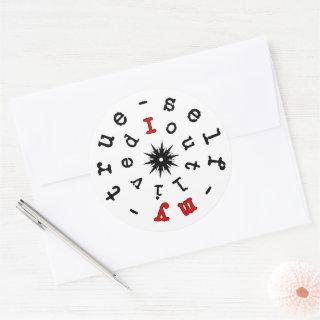 Existential motto: I outlived my true self v1 Classic Round Sticker