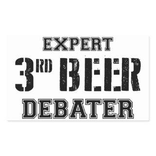 Expert Third Beer Debater Rectangular Sticker