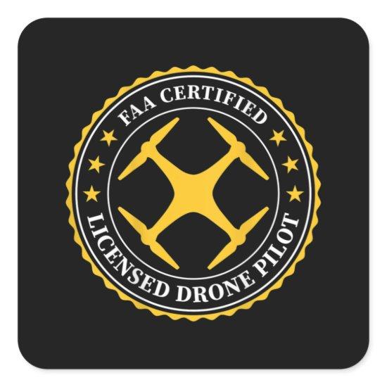 FAA Certified Licensed Drone Pilot - BACK DESIGN Square Sticker