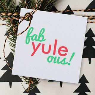 Fab Yule Ous | Fabulous Christmas Stylish Fun Fab Favor Tags