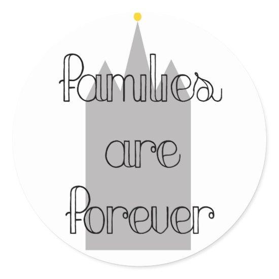 families are forever mormon lds temple classic round sticker