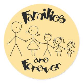 Families are Forever Stickers