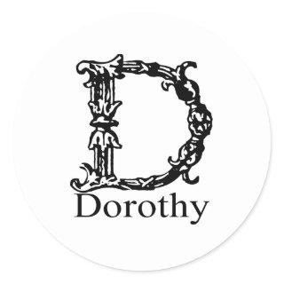 Fancy Monogram: Dorothy Classic Round Sticker