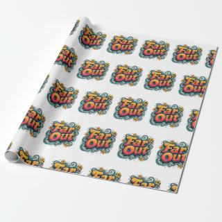 Far Out Retro 70s Psychedelic Groovy Hippie Art