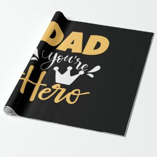 Father Gift Dad You Are Hero