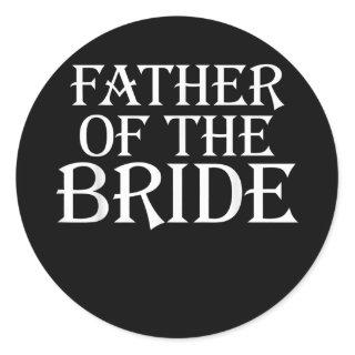 Father of the bride cool love wedding graphic classic round sticker