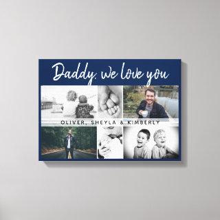 Father with Kids and Family Daddy Blue 6 Photo Canvas Print