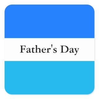 FATHER'S DAY Fun Two Tone Blue White Stripes Square Sticker