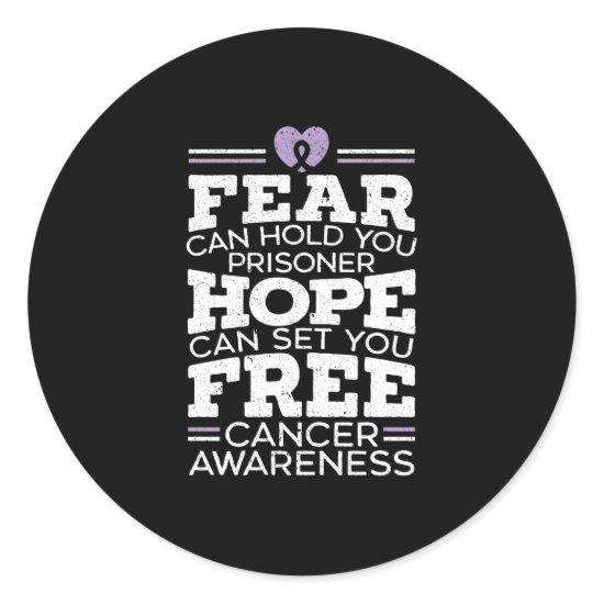 Fear Can Hold You Prisoner Hope Can Set You Free Classic Round Sticker